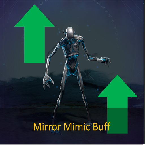 Mirror Mimic Buff