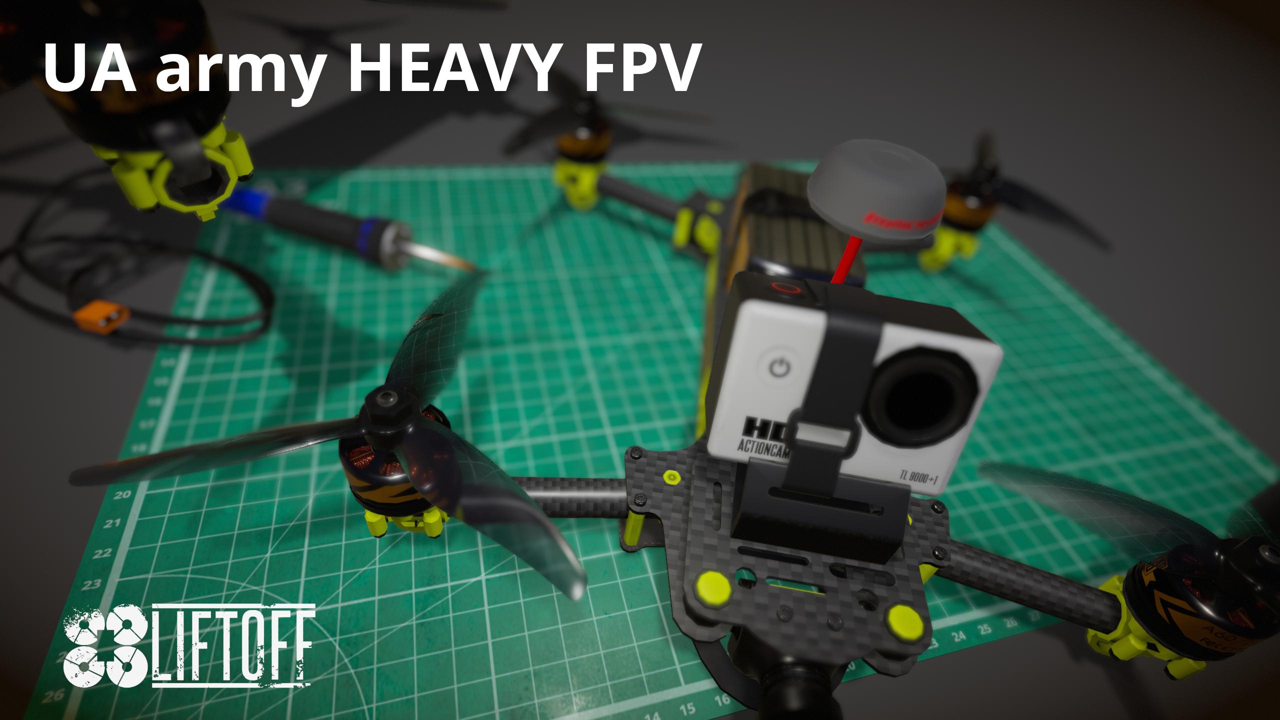 UA army HEAVY FPV