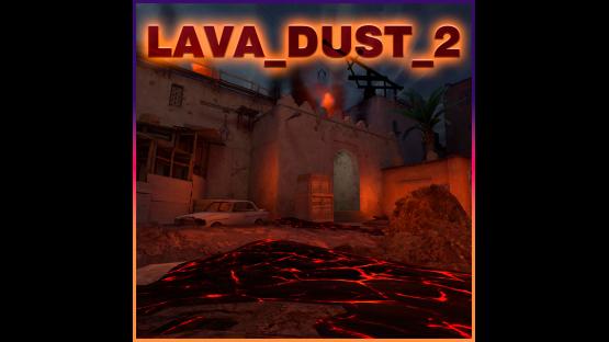 🔥🔥 LAVA_DUST_2 🔥🔥 – Counter-Strike 2 Mod