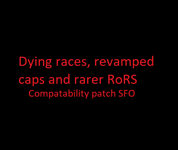 Dying Races + Revamped Caps SFO Compatibility Patch