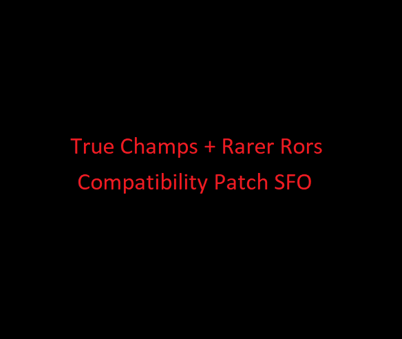 True champions of Chaos + Rarer Rors compatibility SFO