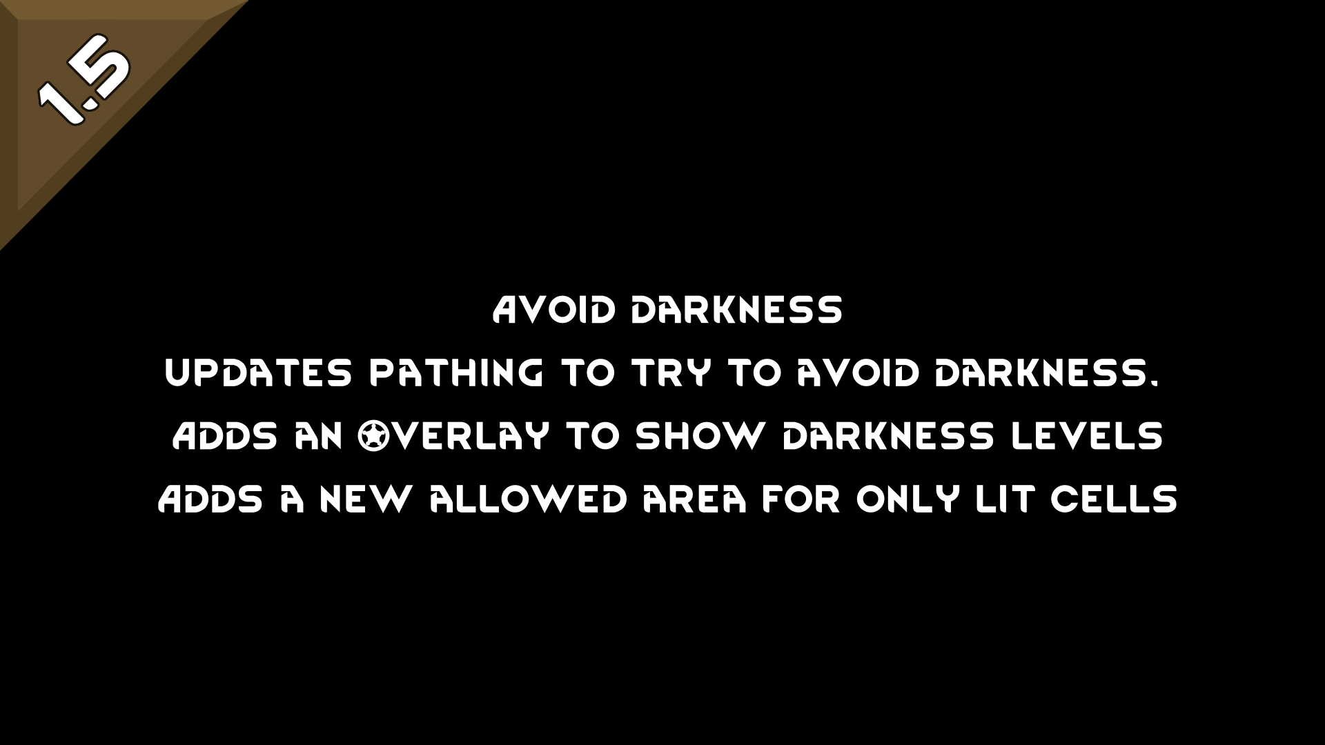 Avoid Darkness