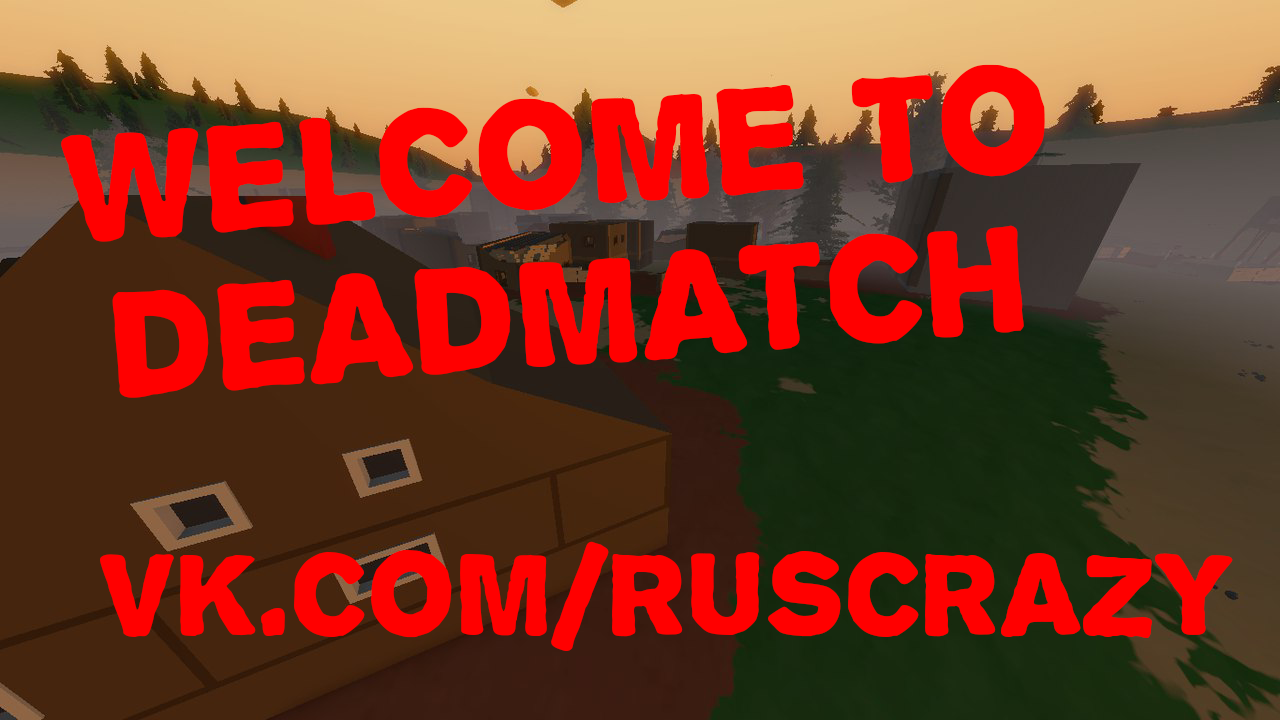 Deadmatch – Unturned Mod
