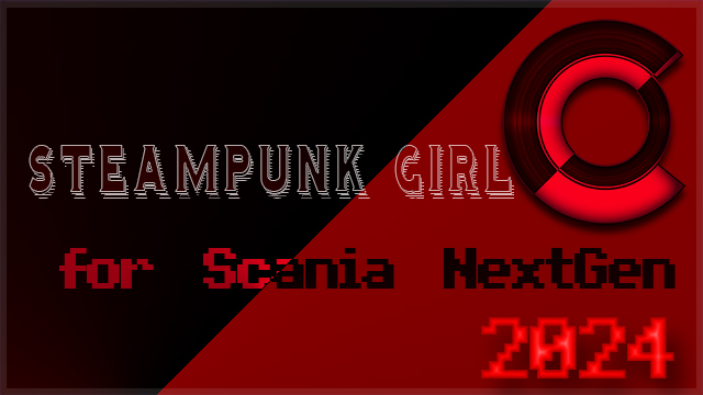 Steampunk Girl for Scania NextGen S