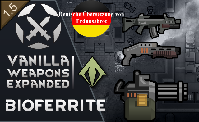 Vanilla Weapons Expanded - Bioferrite - Deutsch mod preview for RimWorld