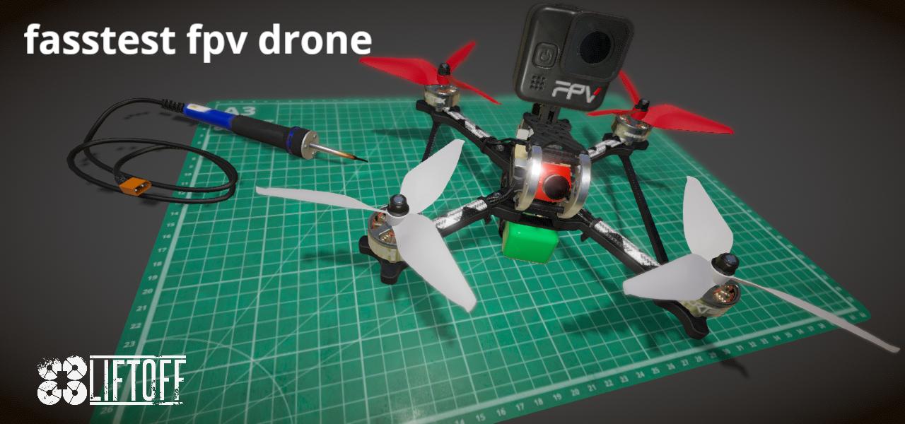 fasstest fpv drone