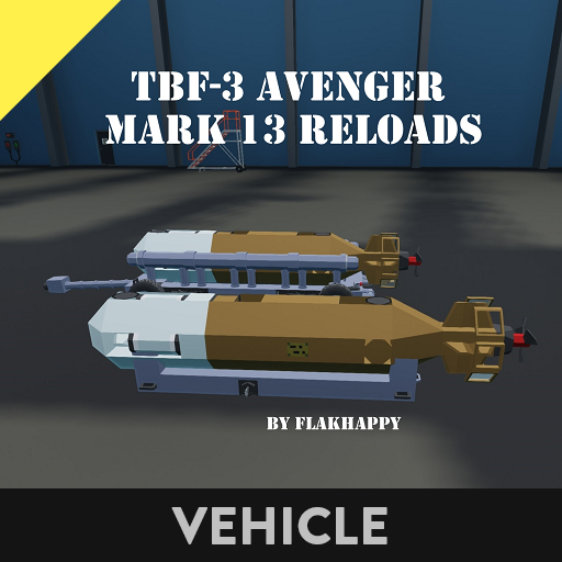 Avenger Mk13 Reloadable Torpedo
