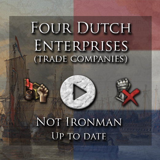 [QoL Flavor] More Dutch Enterprises! (not ironman) (VOC + WIC + VIC)