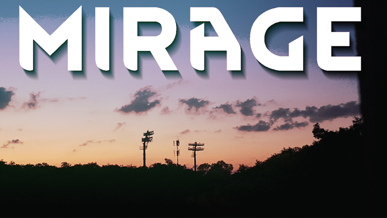 Cut Content - Mirage