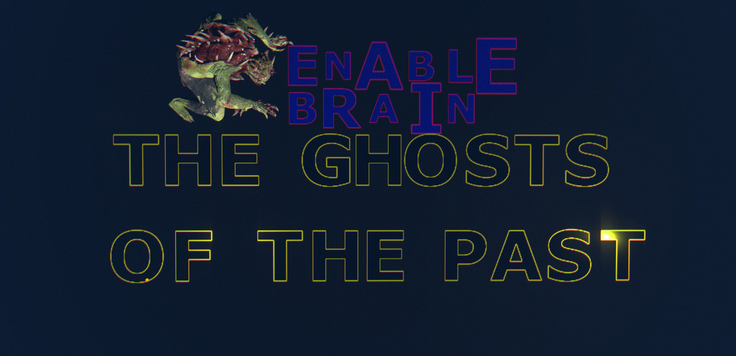 The Ghosts of the Past