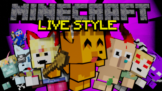 Minecraft Live Style