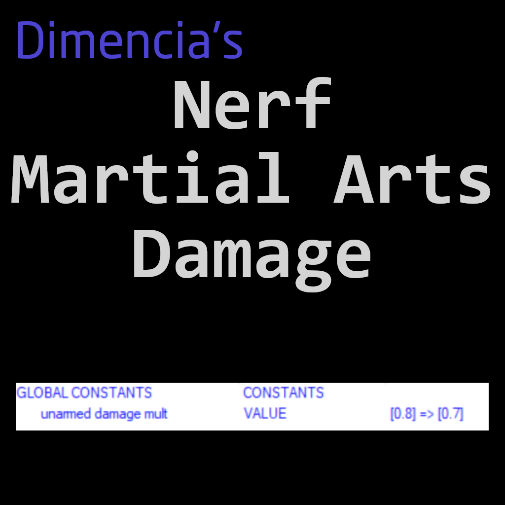 Nerf Martial Arts Damage