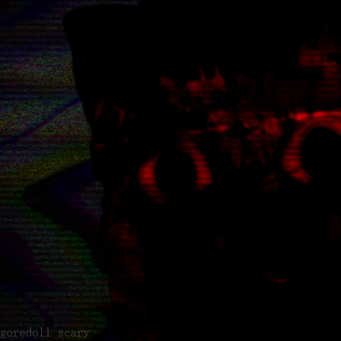Goredoll Scary. - THE GOREDOLL OF ALL NEXTBOTS (3.0) preview