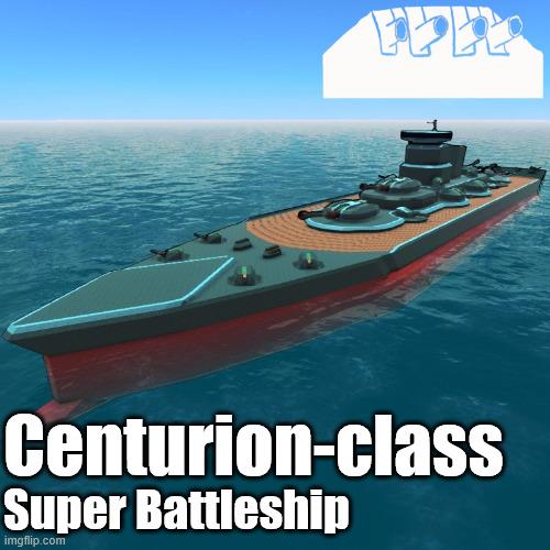 Centurion-class Super Battleship