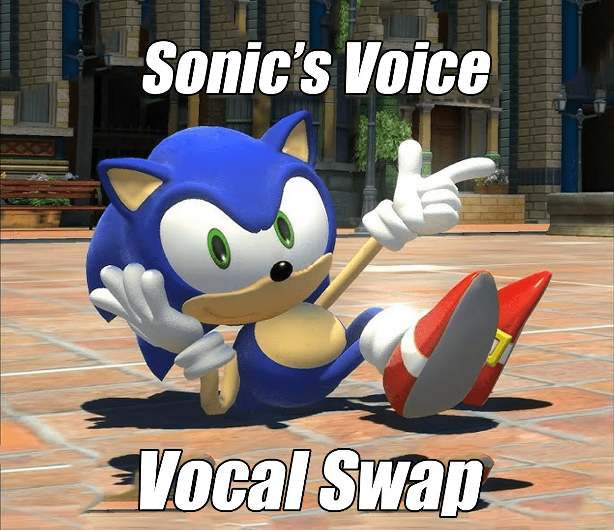 Sonic's Voice - Vocal Swap