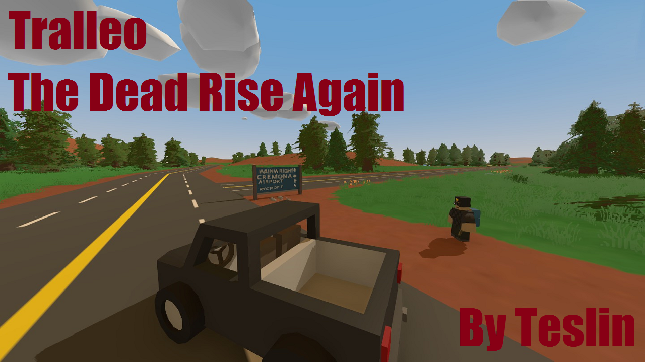 Tralleo (Dead) – Unturned Mod