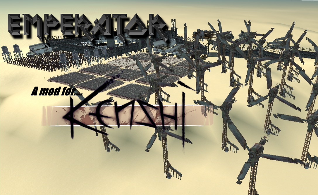 Emperator Mod Overhaul[OUTDATED] Updated Version in Description