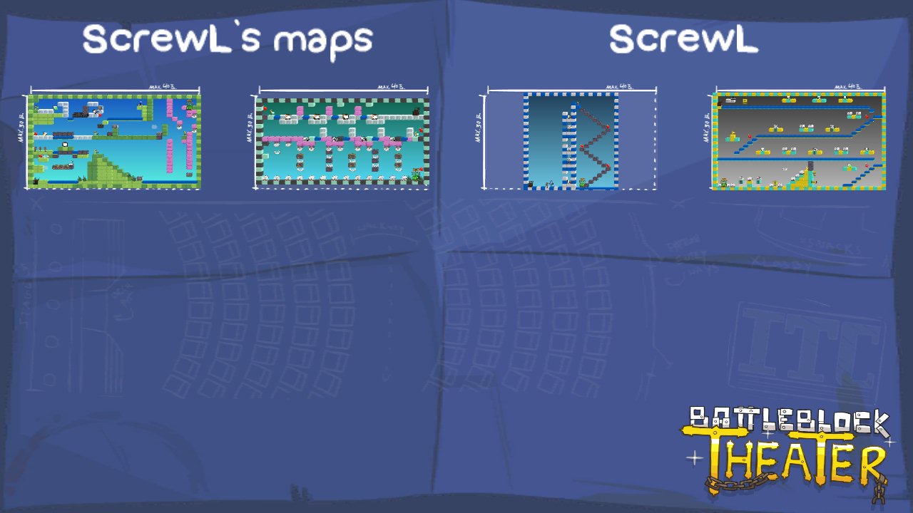 ScrewL`s maps