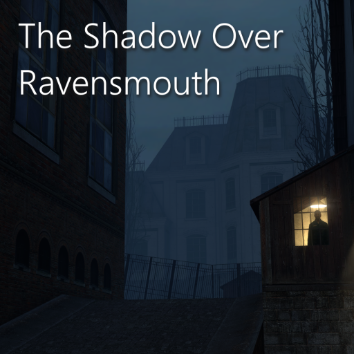 The Shadow Over Ravensmouth