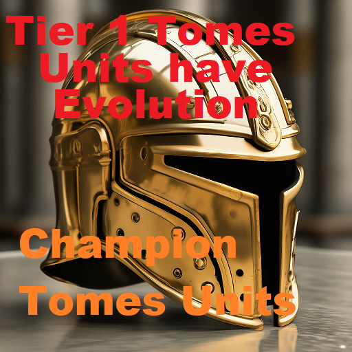Champions Tomes Units