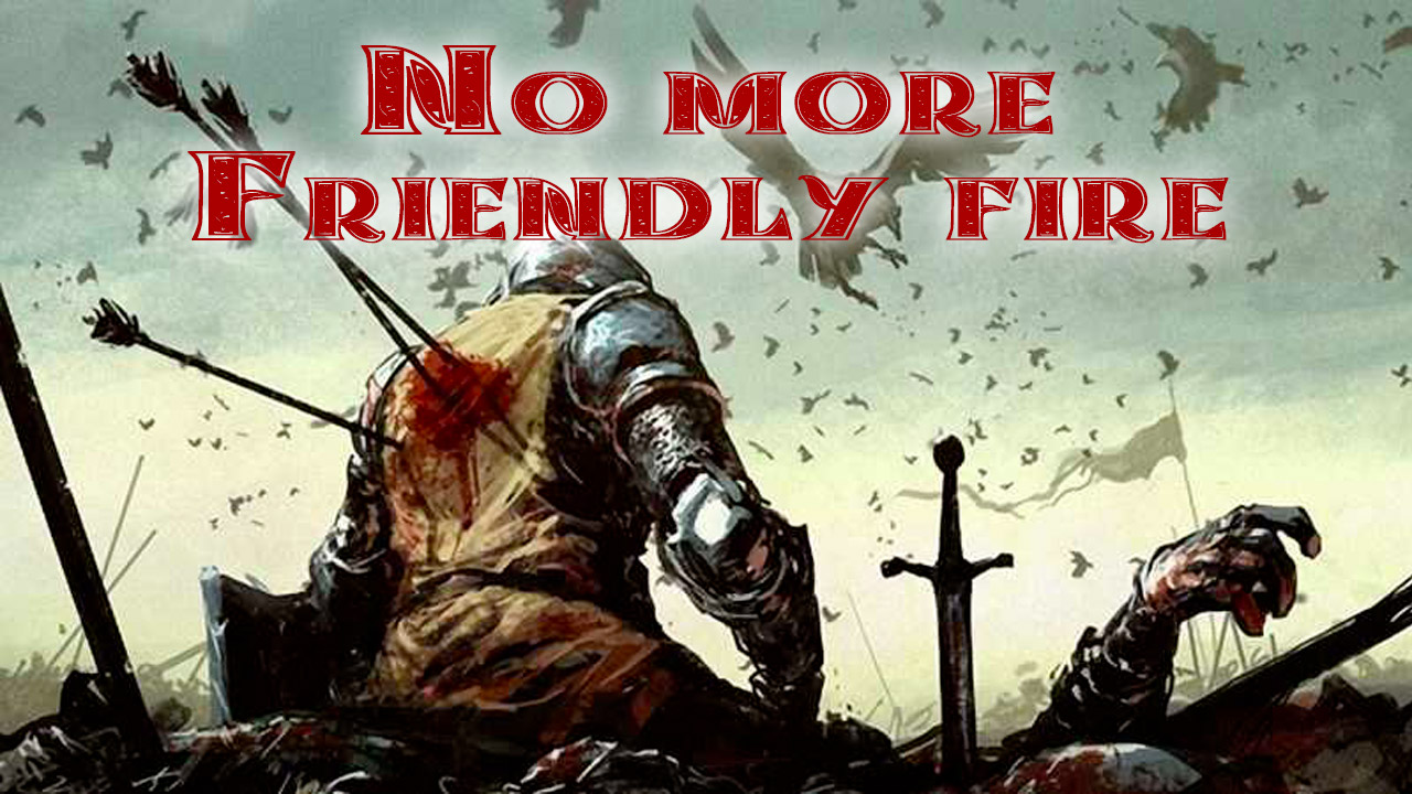No Friendly Fire