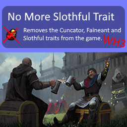 Remove Slothful Trait - WH3