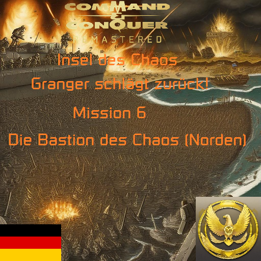Insel des Chaos: Granger schlägt zurück! Mission 6 - Bastion des Chaos (Norden)