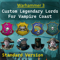 Custom Legendary Lords for Vampire Coast - WH3 - Standard Version