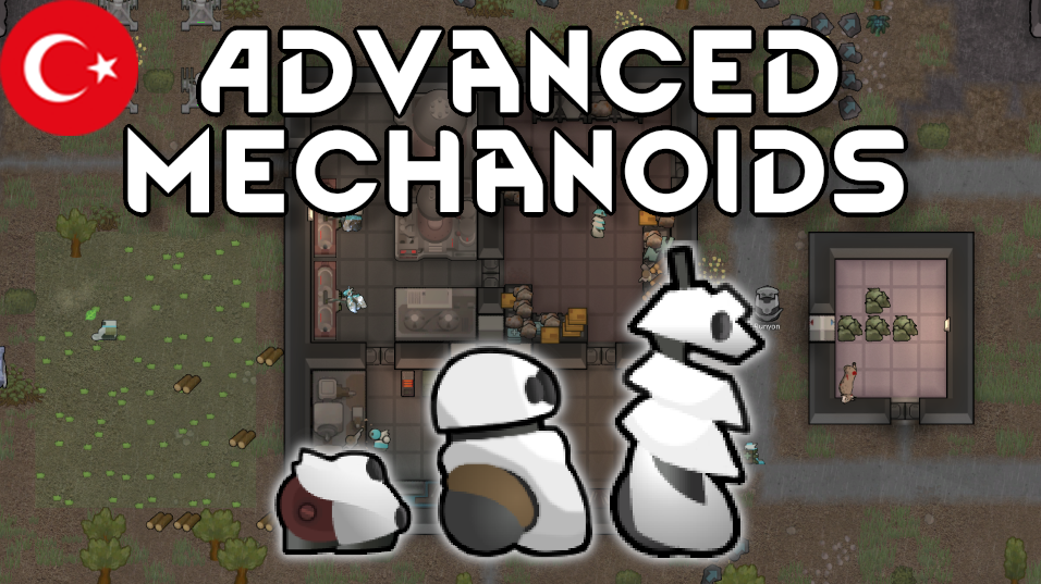 Advanced Mechanoids - Türkçe Çeviri mod preview for RimWorld