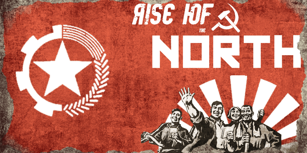 Rise of the North - Part 1