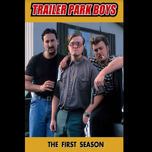 Trailer Park Boys  Season 1