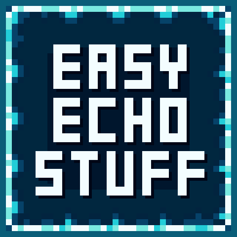 Easy Echo Stuff – tModLoader Mod