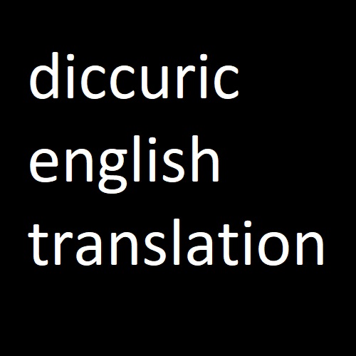 Diccuric English Translates