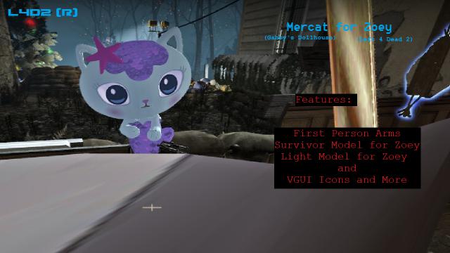 Mercat (Gabby's Dollhouse) Replaces Zoey (L4D2)