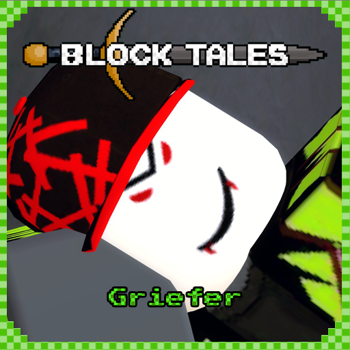 [Block Tales] Griefer Playermodel
