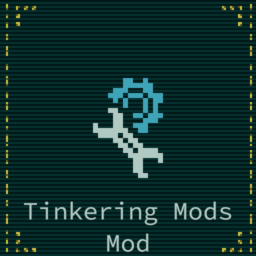 Tinkering Mods Mod
