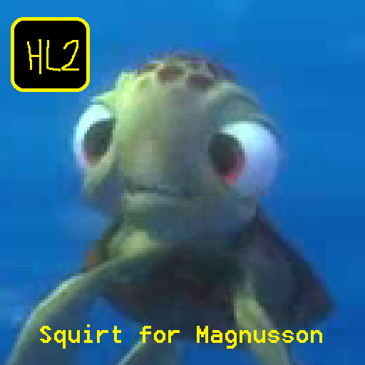 Squirt (Finding Nemo) for Magnusson (HL2)