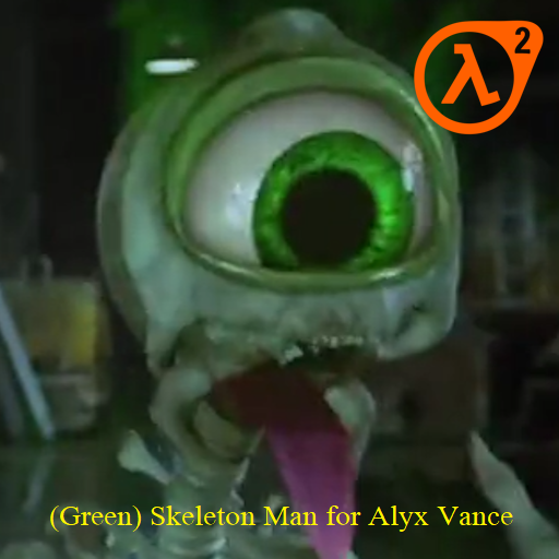 Green Skeleton Man for Alyx Vance (HL2)