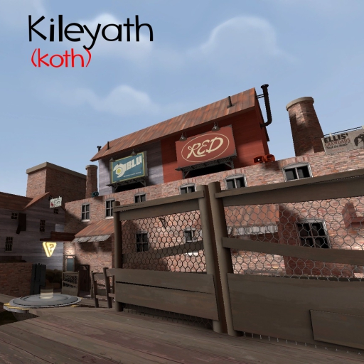 Kileyath (Koth) – Team Fortress 2 Mod