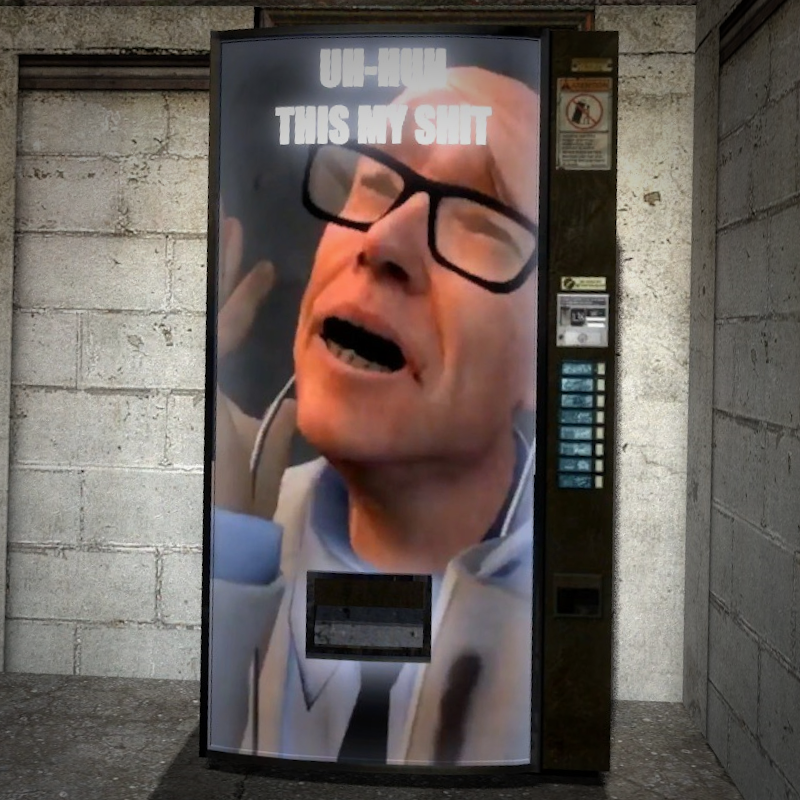 Soda Machine "Uh-Huh, This my sh*t"