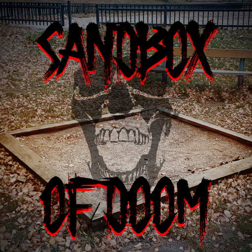 SANDBOX OF DOOM