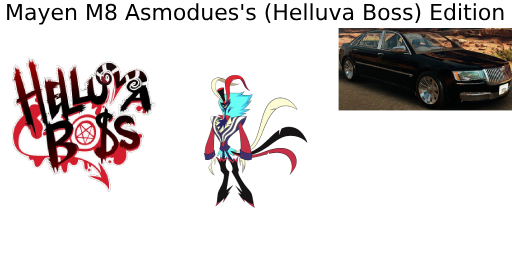 Mayen M8 Asmodues's (Helluva Boss) Edition