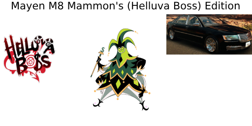 Mayen M8 Mammon's (Helluva Boss) Edition