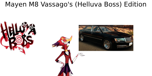 Mayen M8 Vassago's (Helluva Boss) Edition