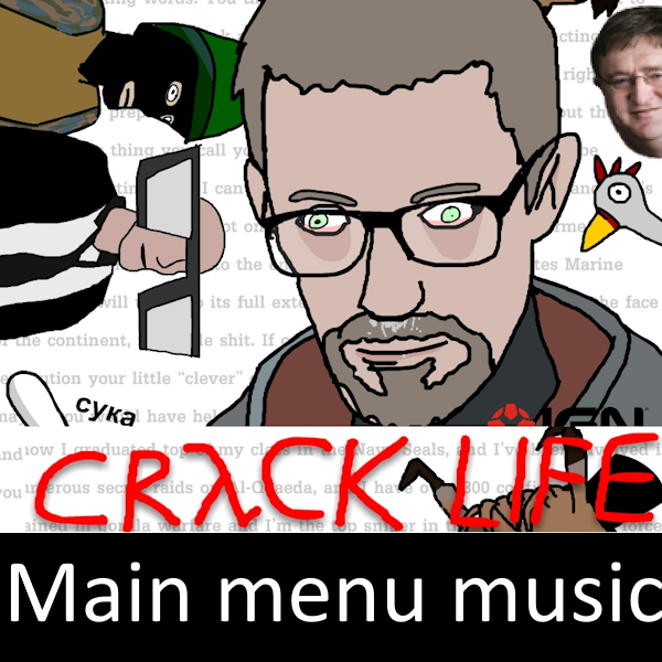 Crack Life Theme as Main Menu Music