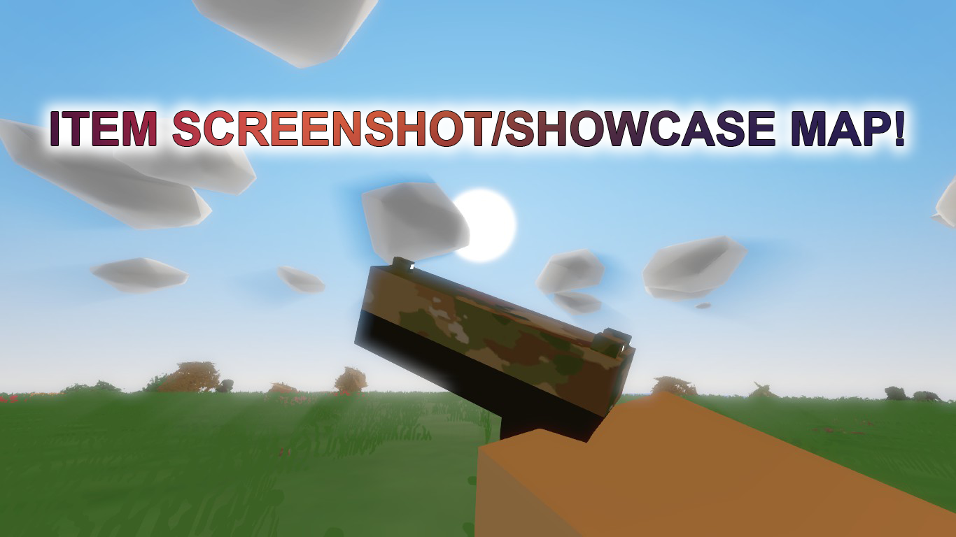 Item Screenshot/Showcase map! – Unturned Mod