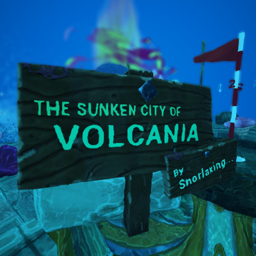 The Sunken City of Volcania! - By Snorlaxing...