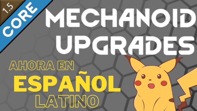 Mechanoid Upgrades [Español]