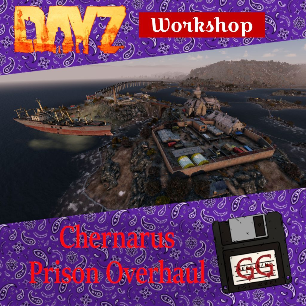 Chernarus - Prison Overhaul
