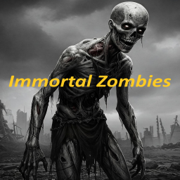 Immortal Zombies